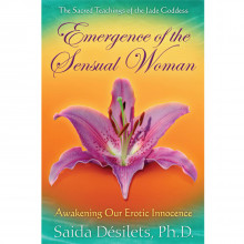 Emergence of the Sensual Woman af Saida Desilets  1